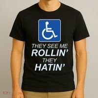 Hey See Me Rollin Hey Hain Funny Wheelchair Graphic T-Shirt thumb 3