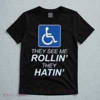 Hey See Me Rollin Hey Hain Funny Wheelchair Graphic T-Shirt thumb 5