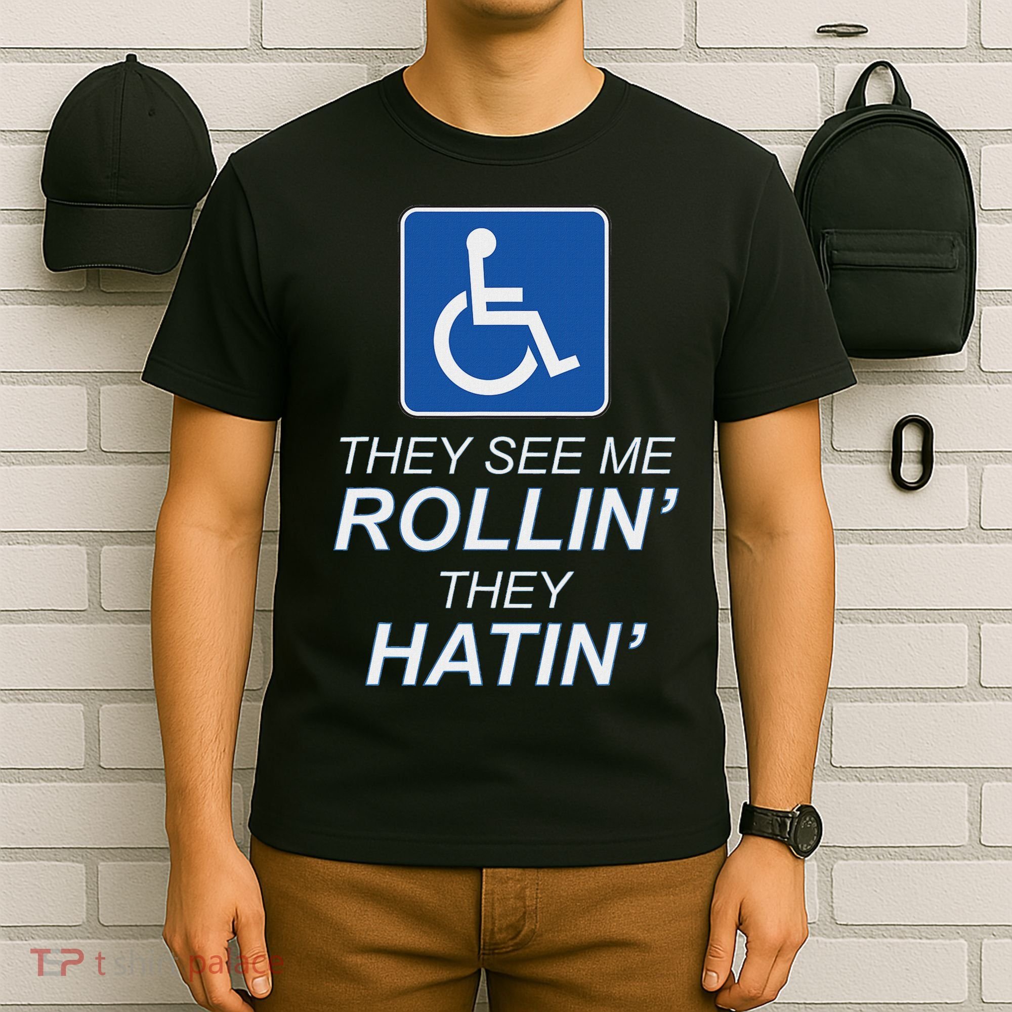 Hey See Me Rollin Hey Hain Funny Wheelchair Graphic T-Shirt