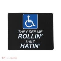 Hey See Me Rollin Hey Hain Funny Wheelchair Graphic Mousepad thumb 0