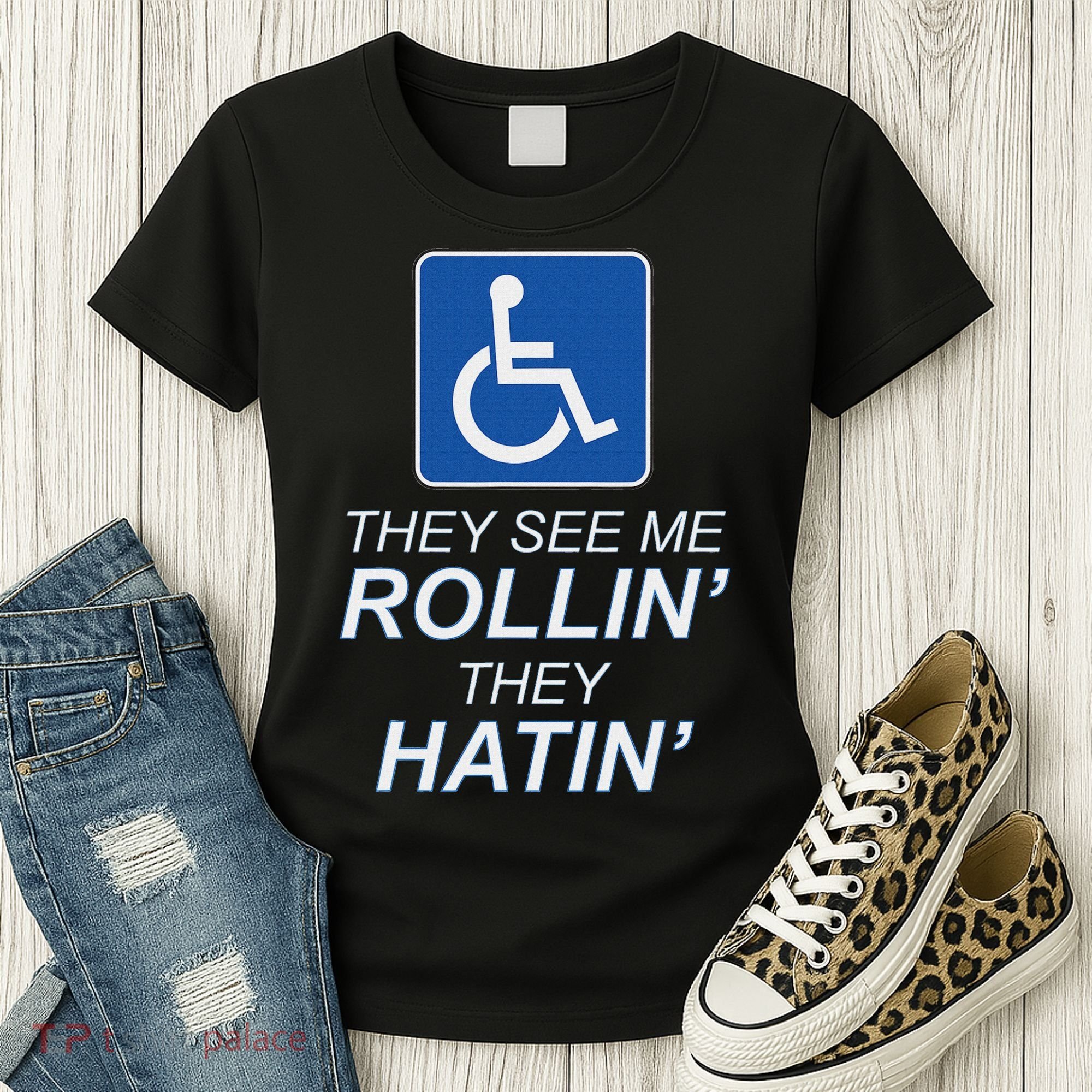 Hey See Me Rollin Hey Hain Funny Wheelchair Graphic Women's T-Shirt