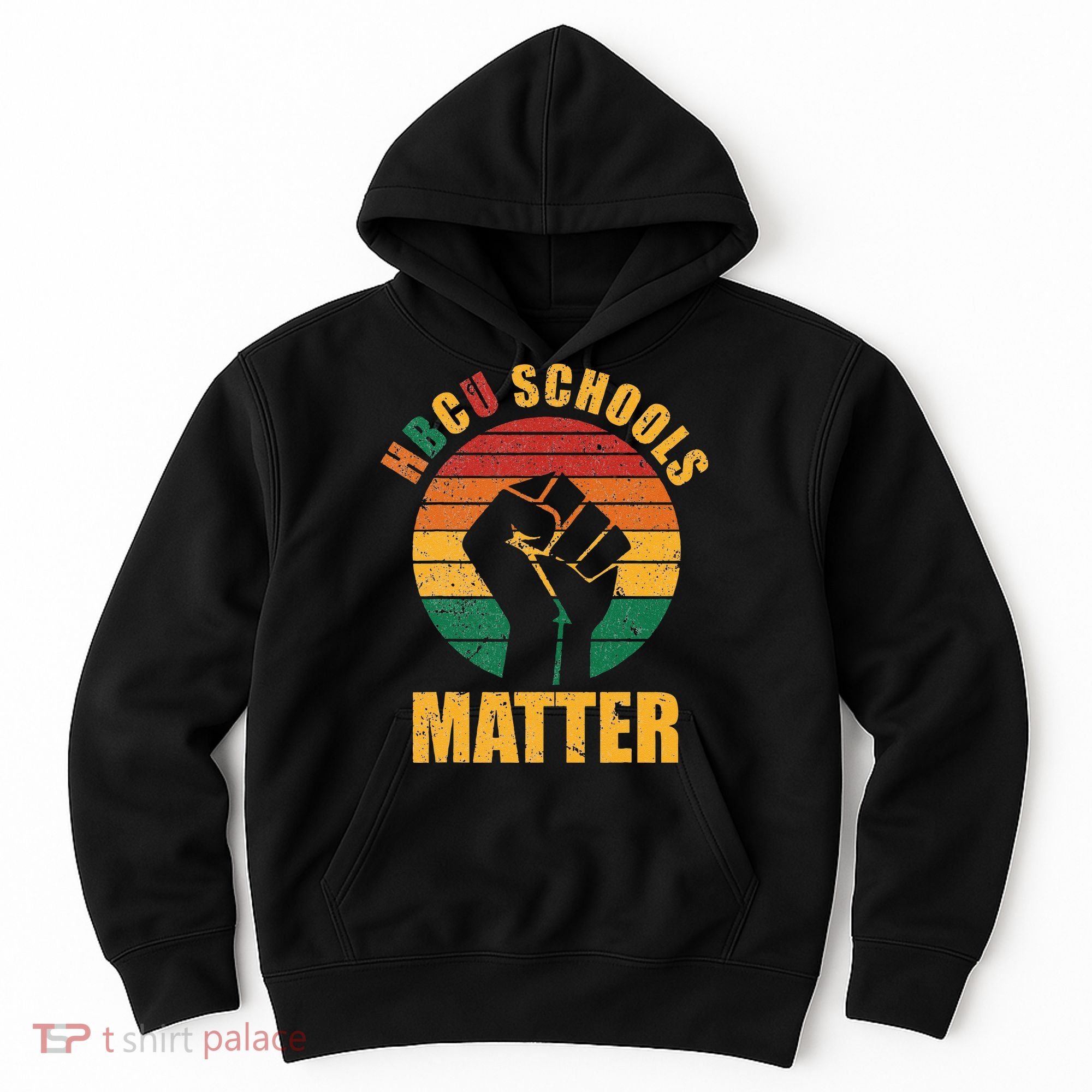 HBCU Schools Matter Historical Black College Hoodie