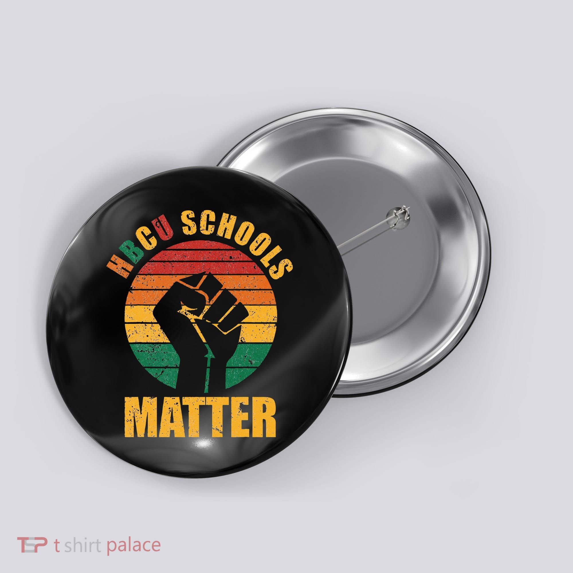 HBCU Schools Matter Historical Black College Button