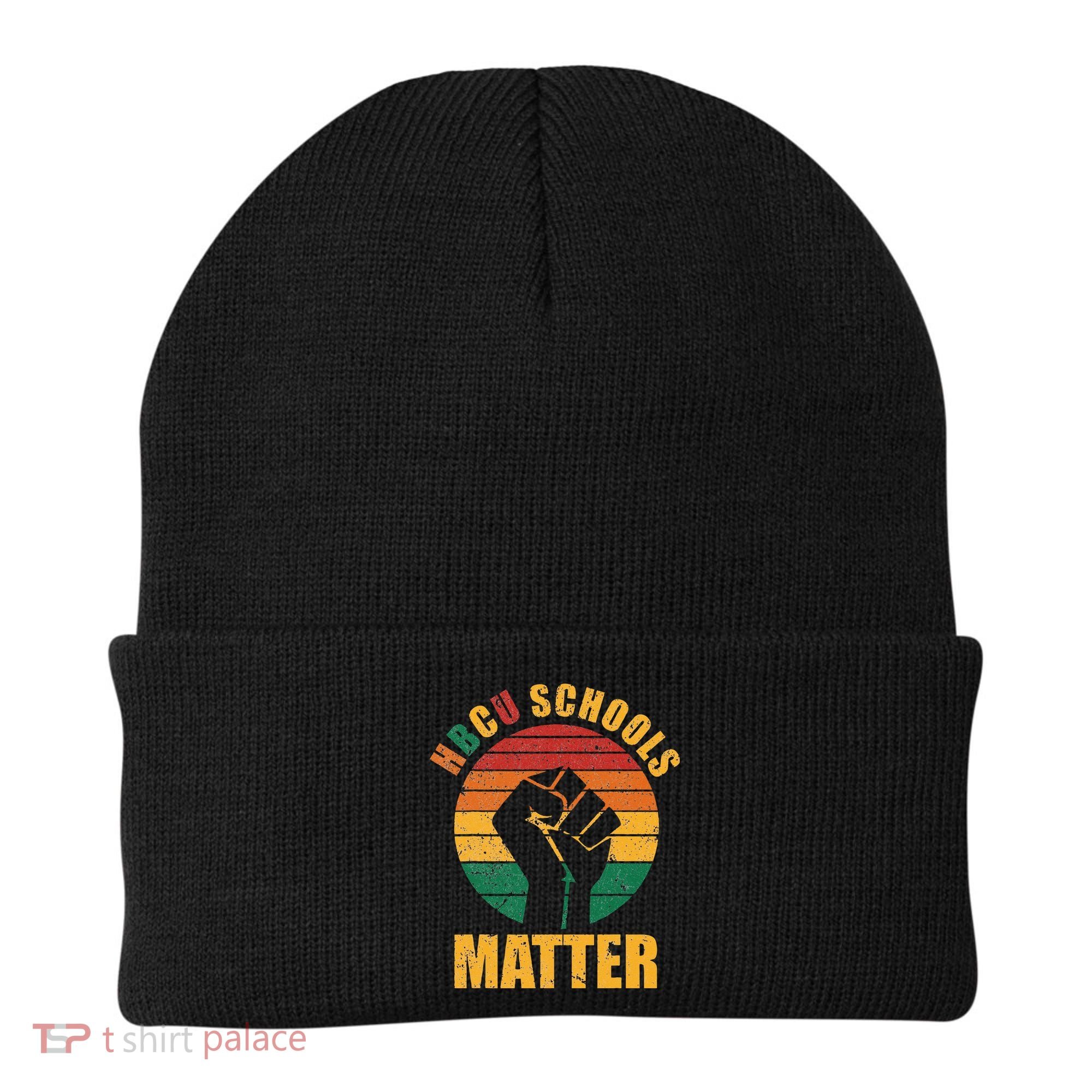 HBCU Schools Matter Historical Black College Beanie