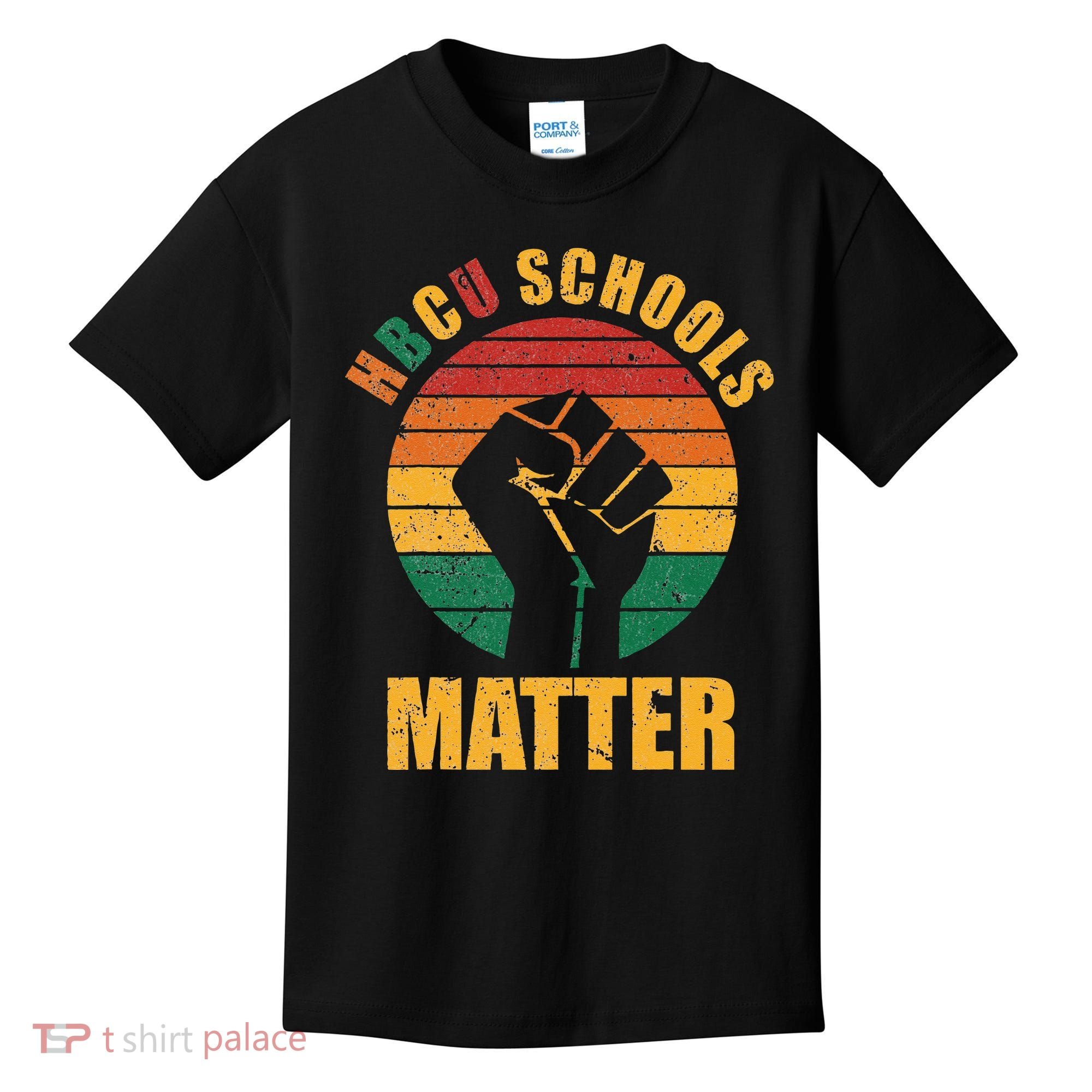 HBCU Schools Matter Historical Black College Kids T-Shirt