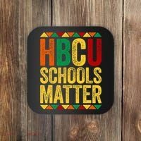 HBCU Schools Matter  Historical Black College Alumni  Coaster thumb 0