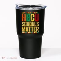 HBCU Schools Matter  Historical Black College Alumni  Tumbler thumb 0