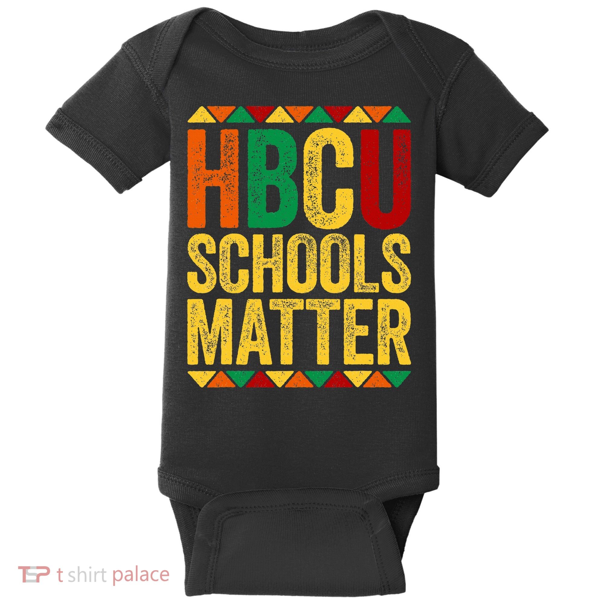 HBCU Schools Matter  Historical Black College Alumni  Baby Bodysuit