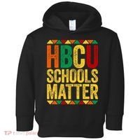 HBCU Schools Matter  Historical Black College Alumni  Toddler Hoodie thumb 0