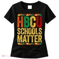 HBCU Schools Matter  Historical Black College Alumni  Women's T-Shirt thumb 0
