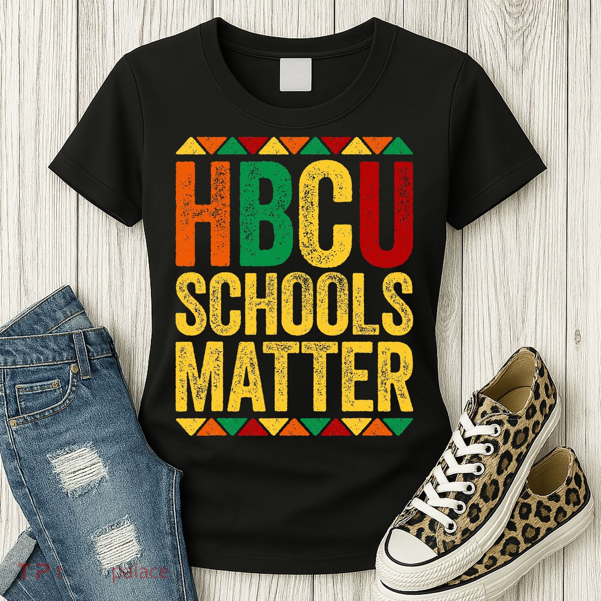 HBCU Schools Matter  Historical Black College Alumni  Women's T-Shirt