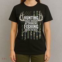 Hunting Solves Most Of My Problems Fishing The Rest Funny T-Shirt thumb 4
