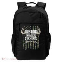 Hunting Solves Most Of My Problems Fishing The Rest Funny Backpack thumb 0