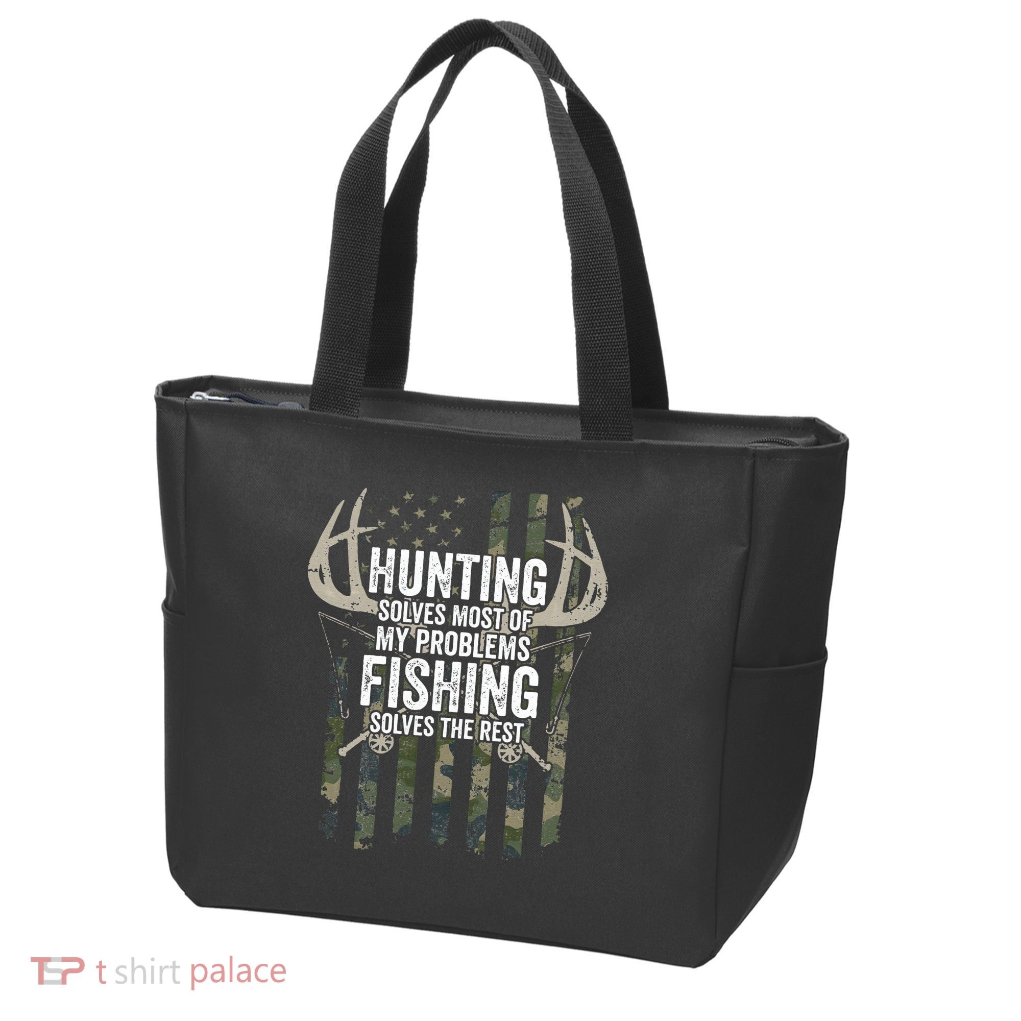 Hunting Solves Most Of My Problems Fishing The Rest Funny Tote Bag