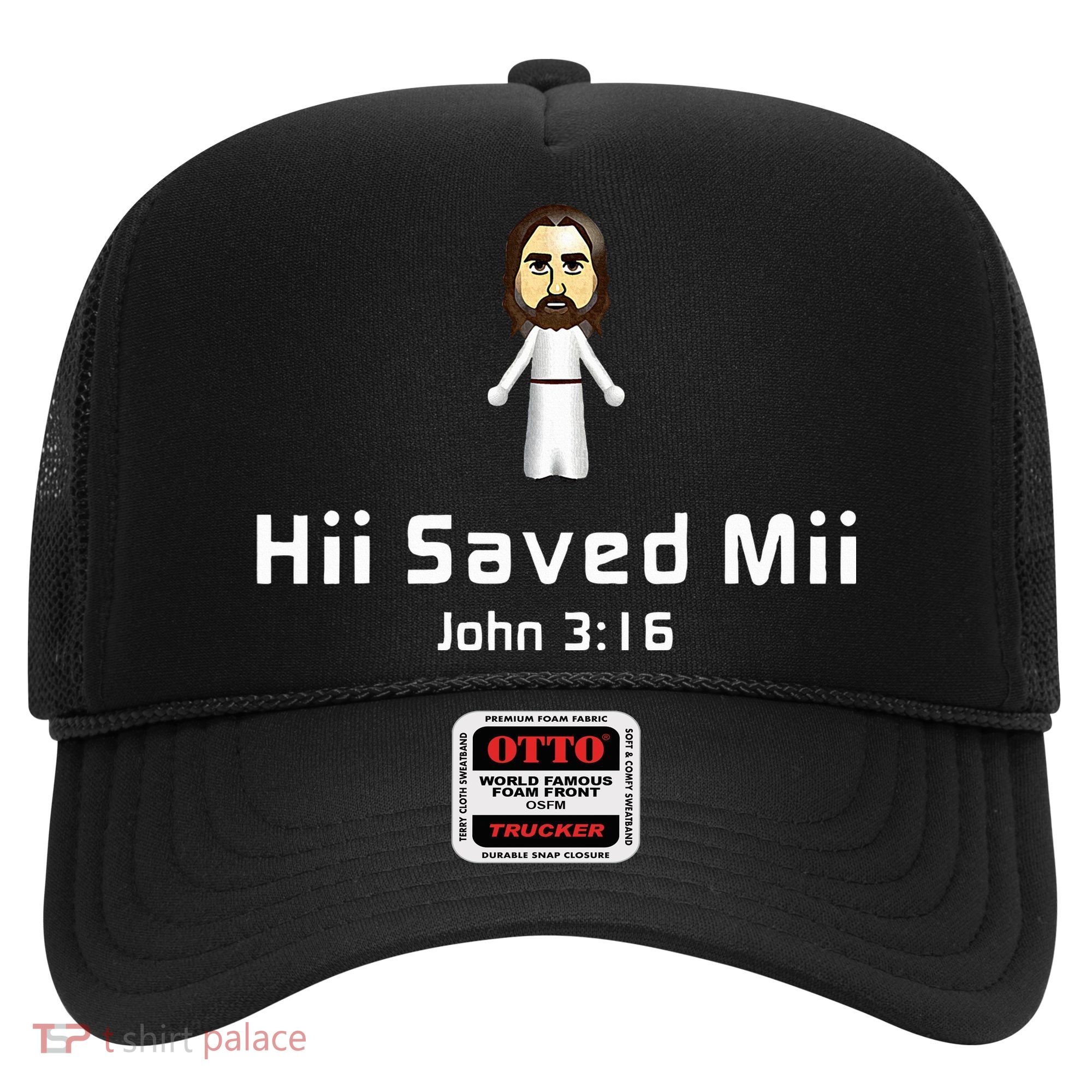 Hii Saved Mii John 316 Jesus Hat