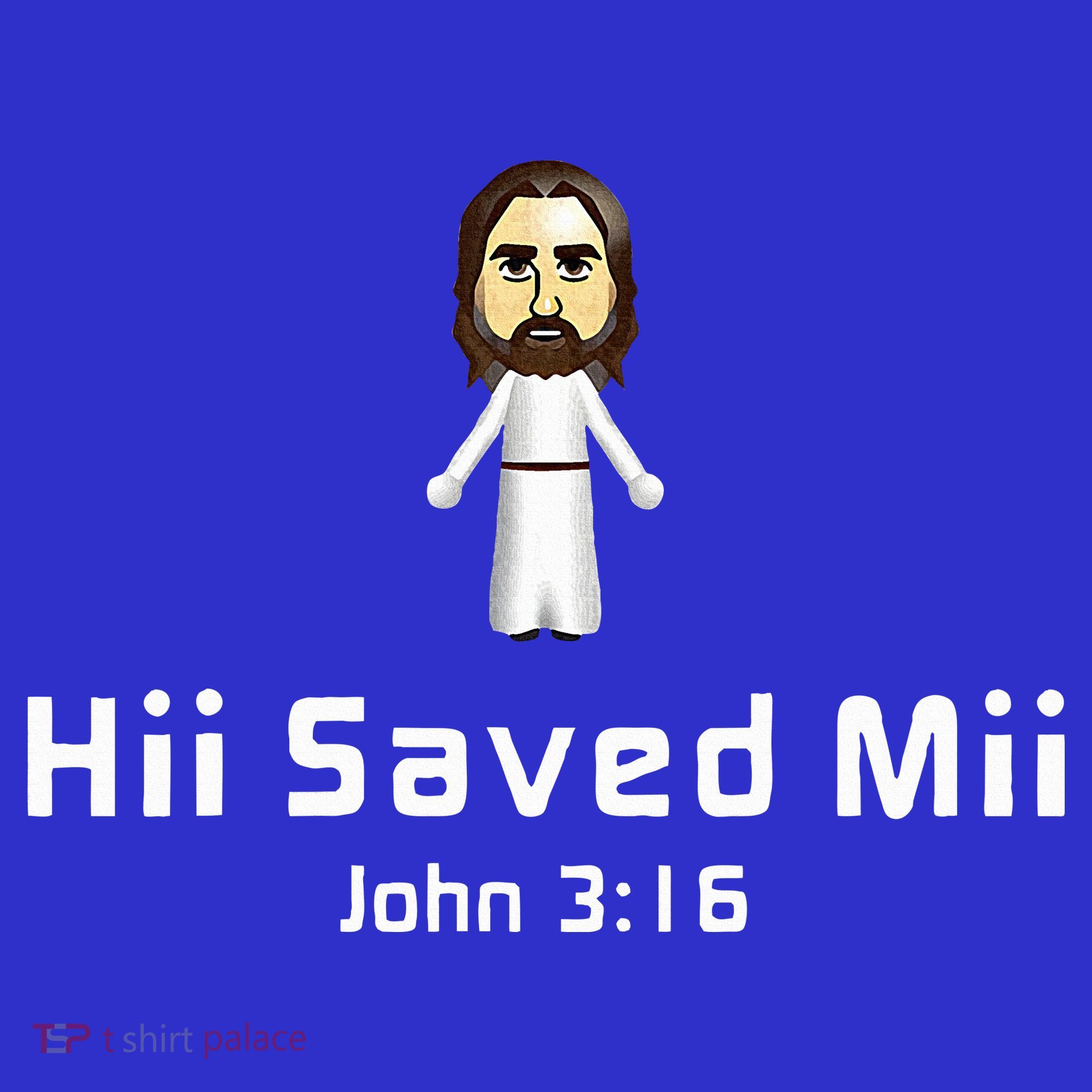 Hii Saved Mii John 316 Jesus Hoodie