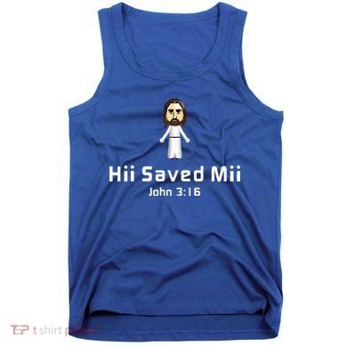Hii Saved Mii John 316 Jesus Tank Top
