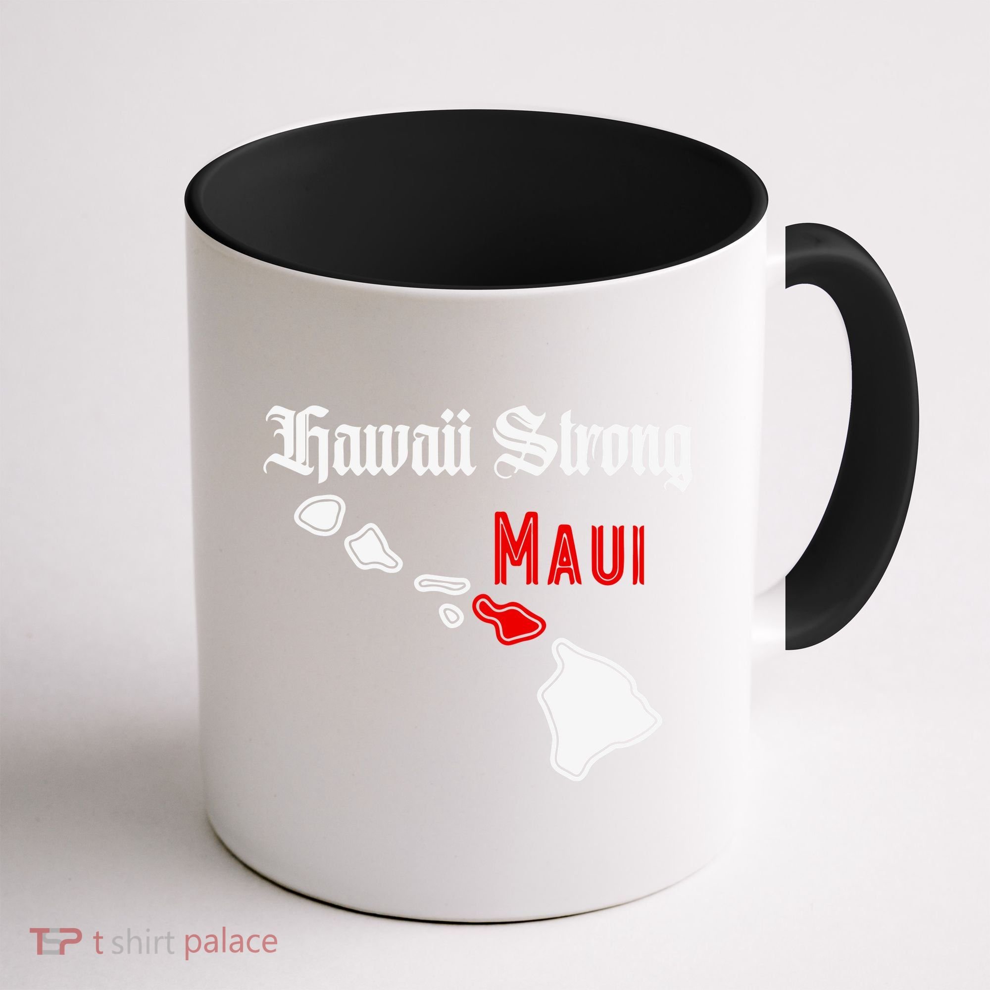 Hawaii Strong Maui Gift Coffee Mug