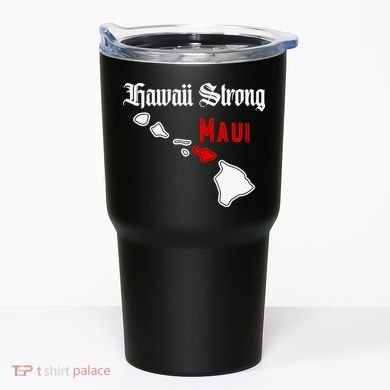 Hawaii Strong Maui Gift Tumbler
