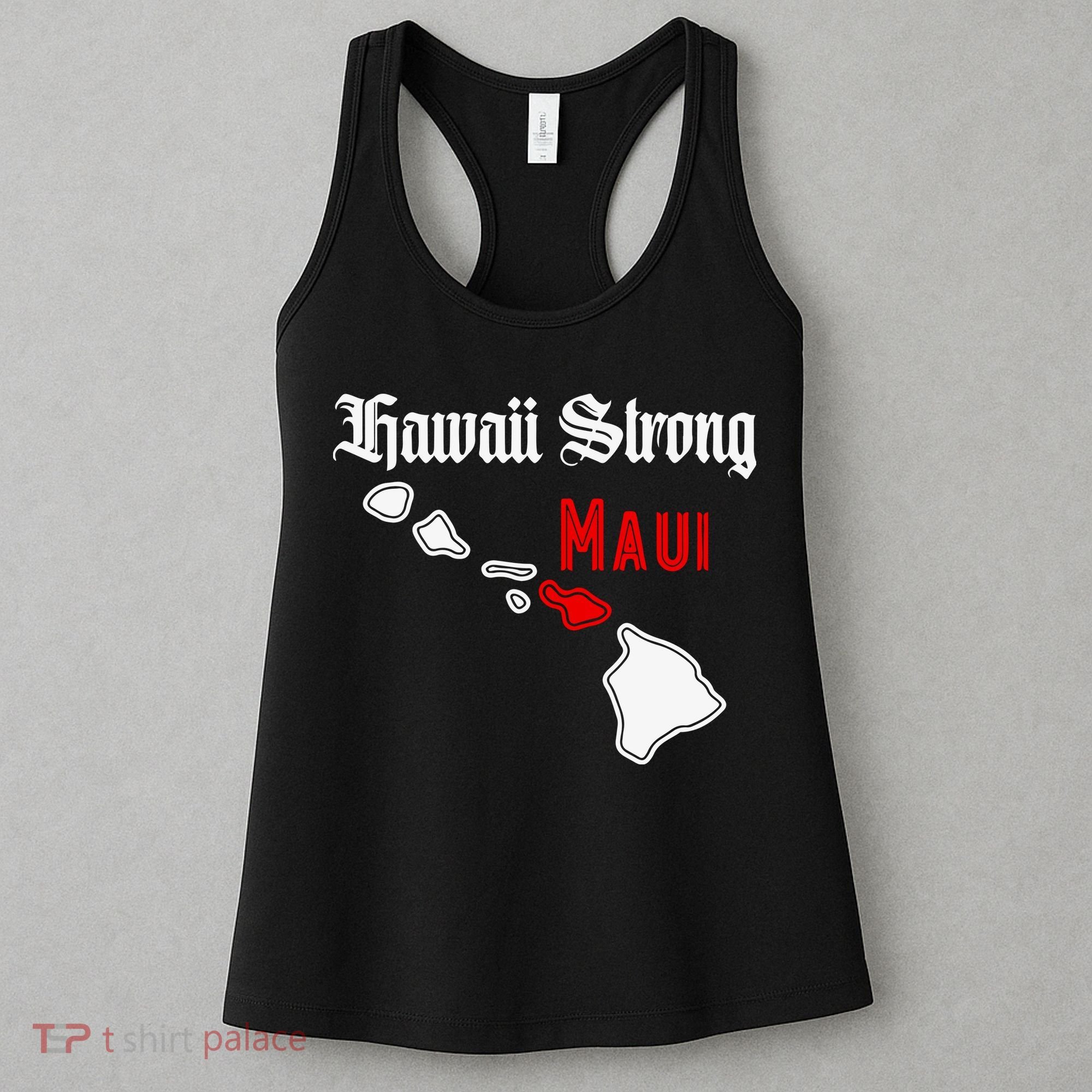Hawaii Strong Maui Gift Women's Tank Top