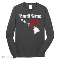 Hawaii Strong Maui Gift Long Sleeve Shirt thumb 0