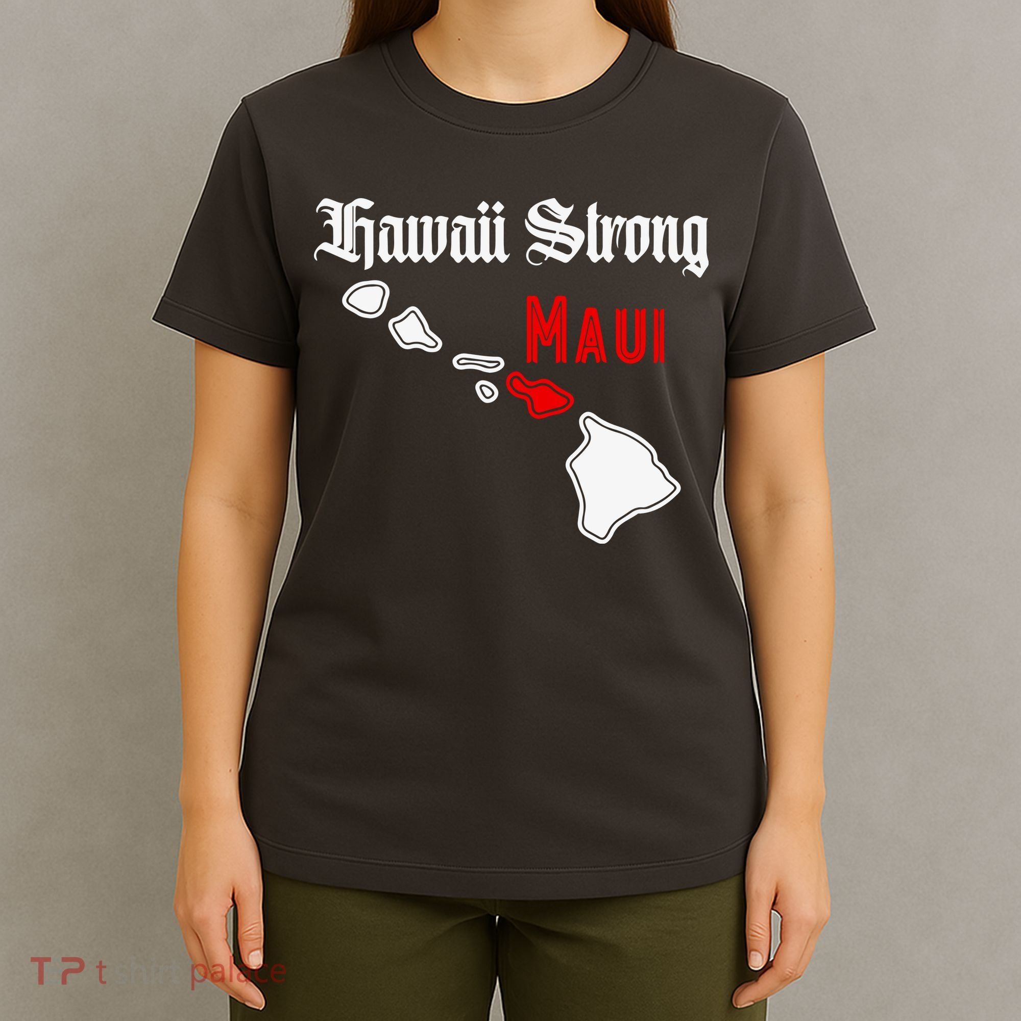 Hawaii Strong Maui Gift T-Shirt