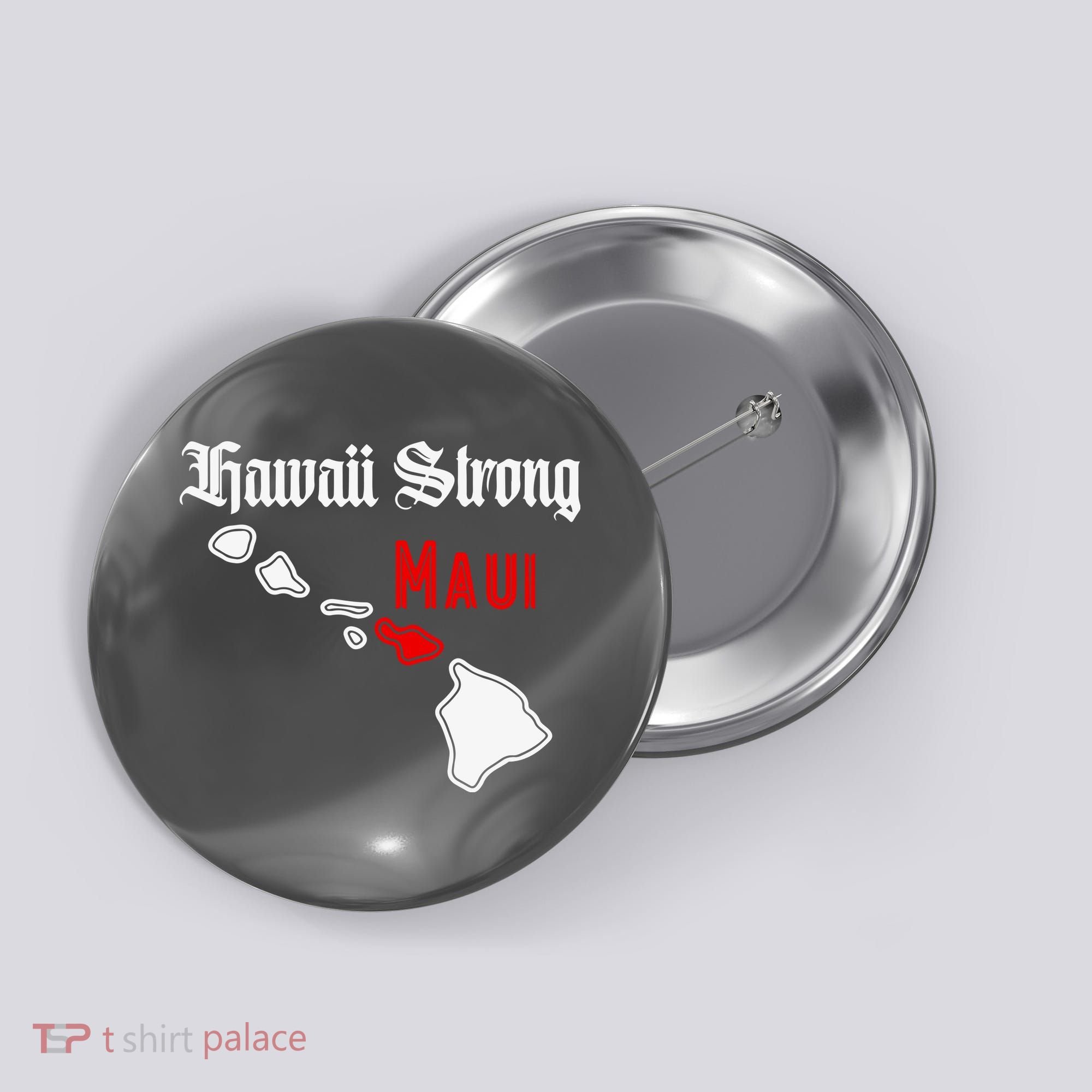 Hawaii Strong Maui Gift Button