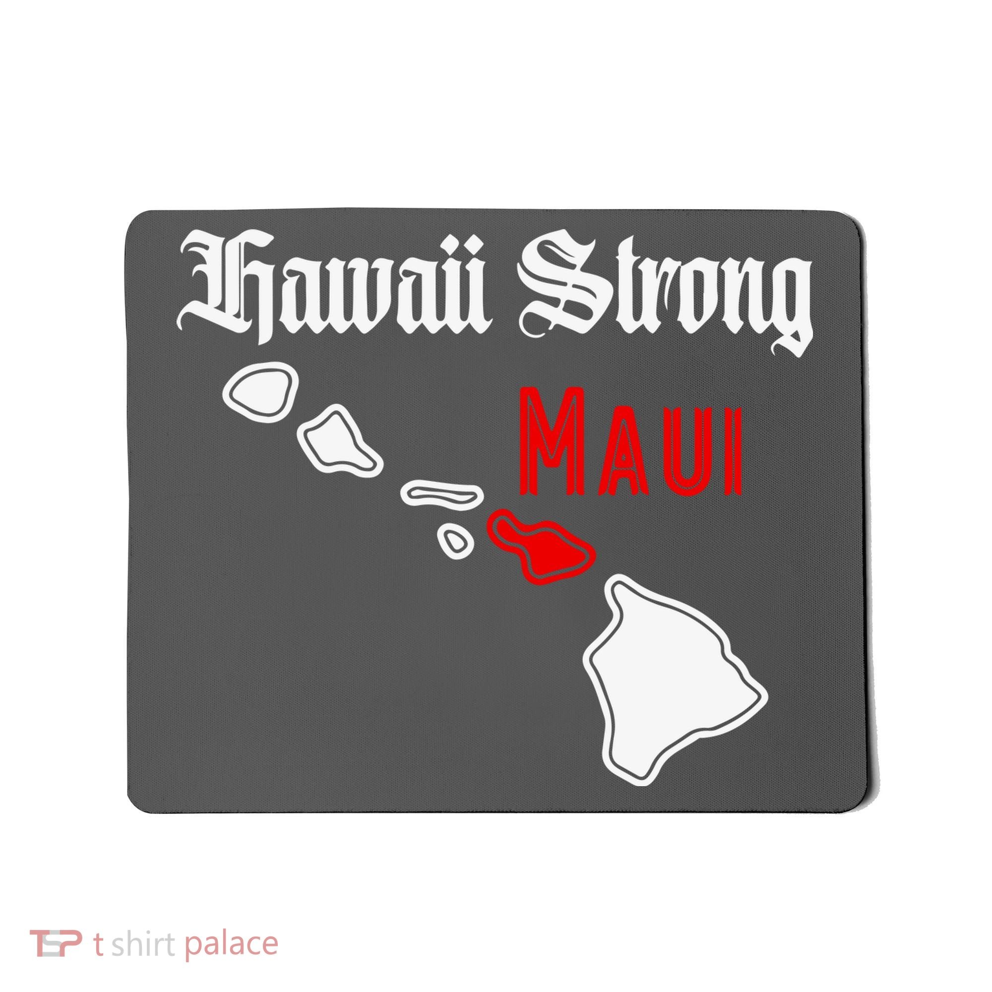 Hawaii Strong Maui Gift Mousepad