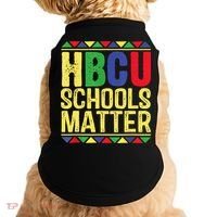 Hbcu Schools Matter Historical Black Colleges Doggie Tank thumb 0