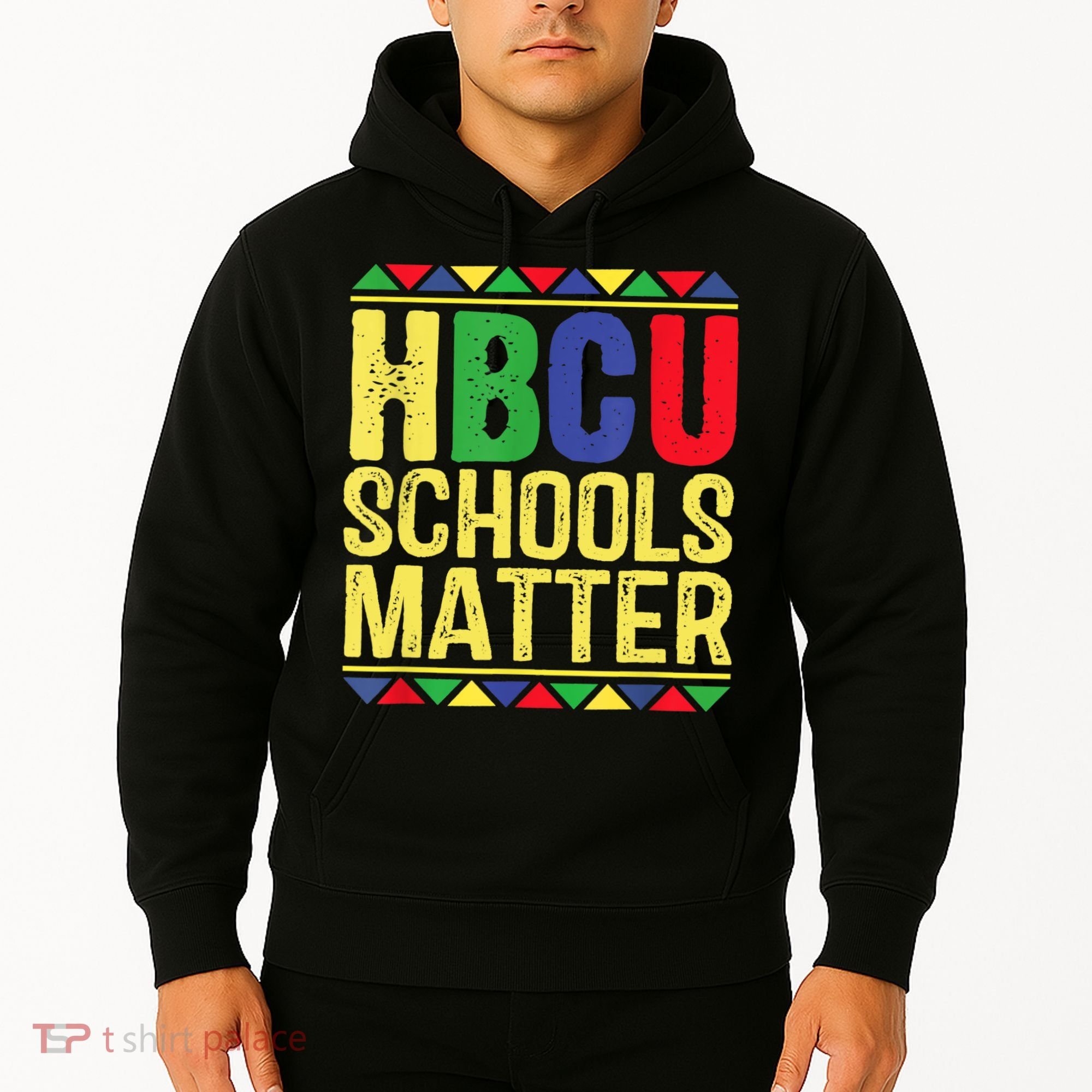 Hbcu Schools Matter Historical Black Colleges Hoodie