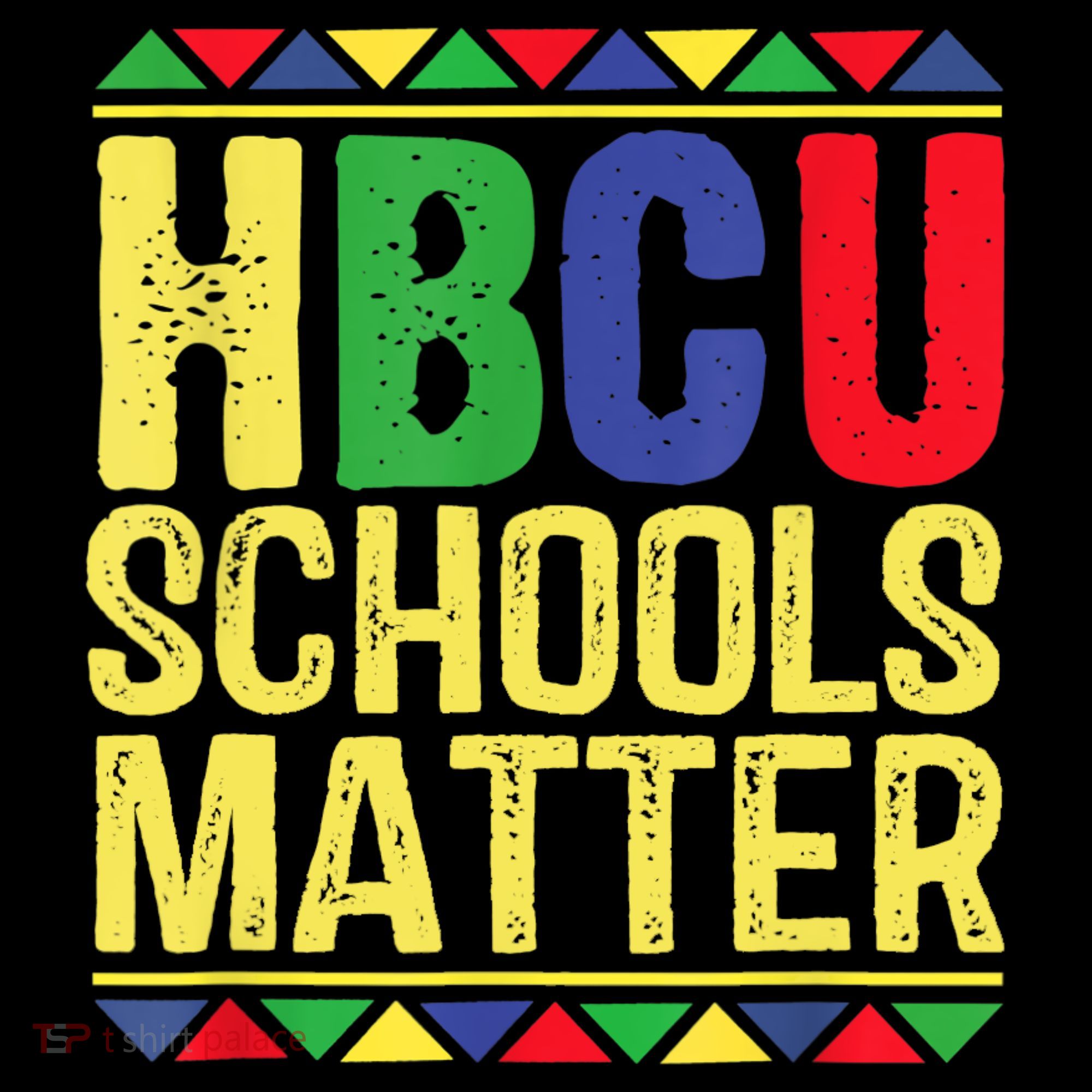 Hbcu Schools Matter Historical Black Colleges Sweatshirt