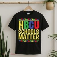 Hbcu Schools Matter Historical Black Colleges T-Shirt thumb 2