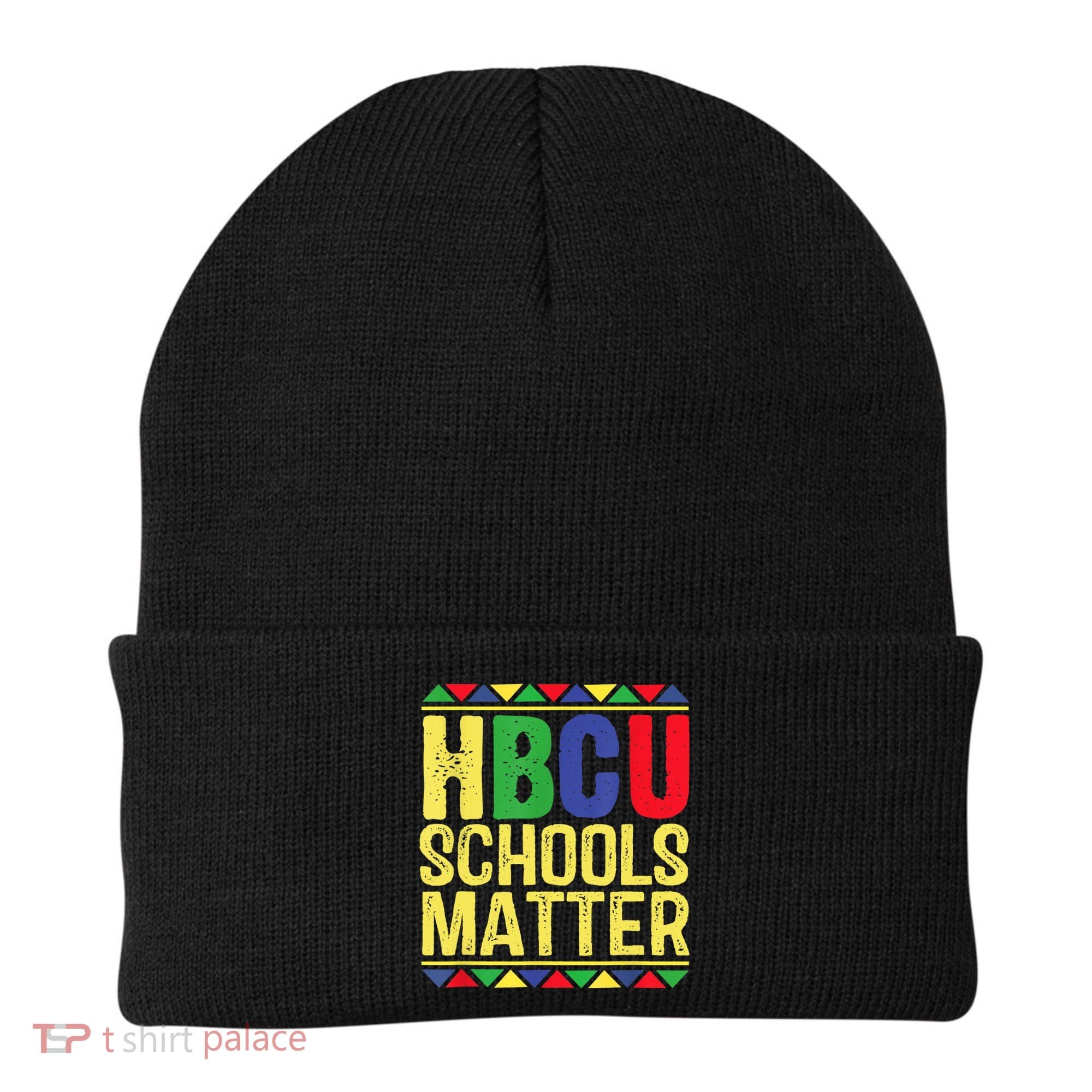 Hbcu Schools Matter Historical Black Colleges Beanie