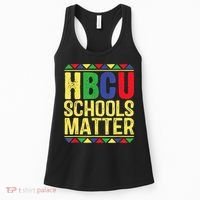 Hbcu Schools Matter Historical Black Colleges Women's Tank Top thumb 0