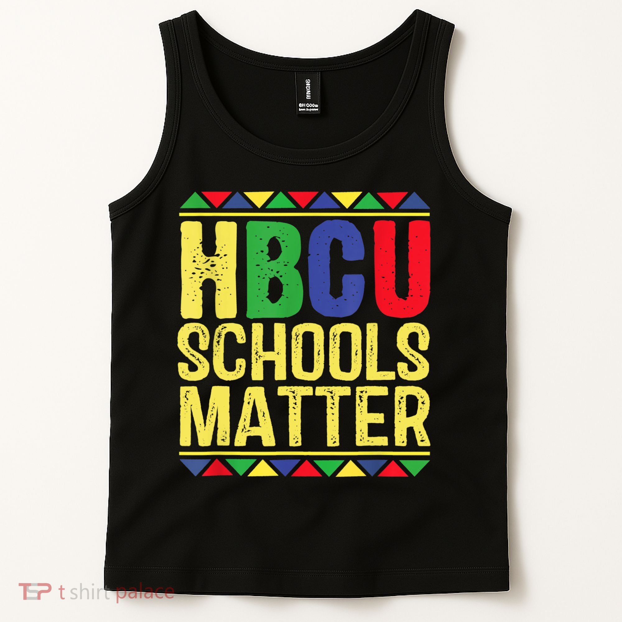 Hbcu Schools Matter Historical Black Colleges Tank Top