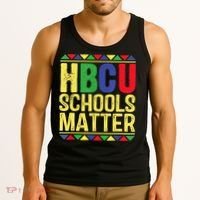 Hbcu Schools Matter Historical Black Colleges Tank Top thumb 3