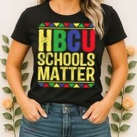 Hbcu Schools Matter Historical Black Colleges Women's T-Shirt thumb 2