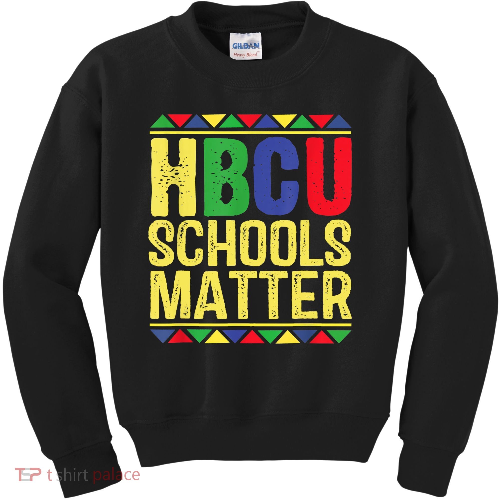 Hbcu Schools Matter Historical Black Colleges Kids Sweatshirt