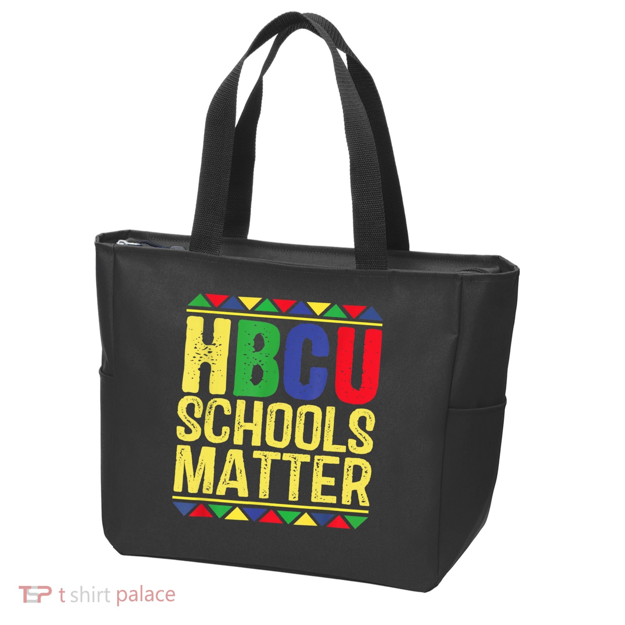 Hbcu Schools Matter Historical Black Colleges Tote Bag