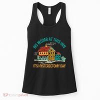 Hysterectomy Surgery No Womb At This Inn Hysterectomy Day Women's Tank Top thumb 0
