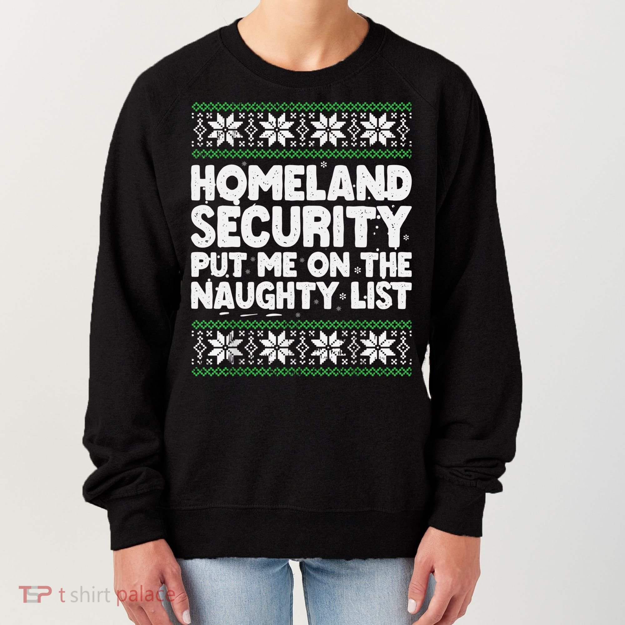 Homeland Security Naughty List Christmas Great Gift Women's Sweatshirt