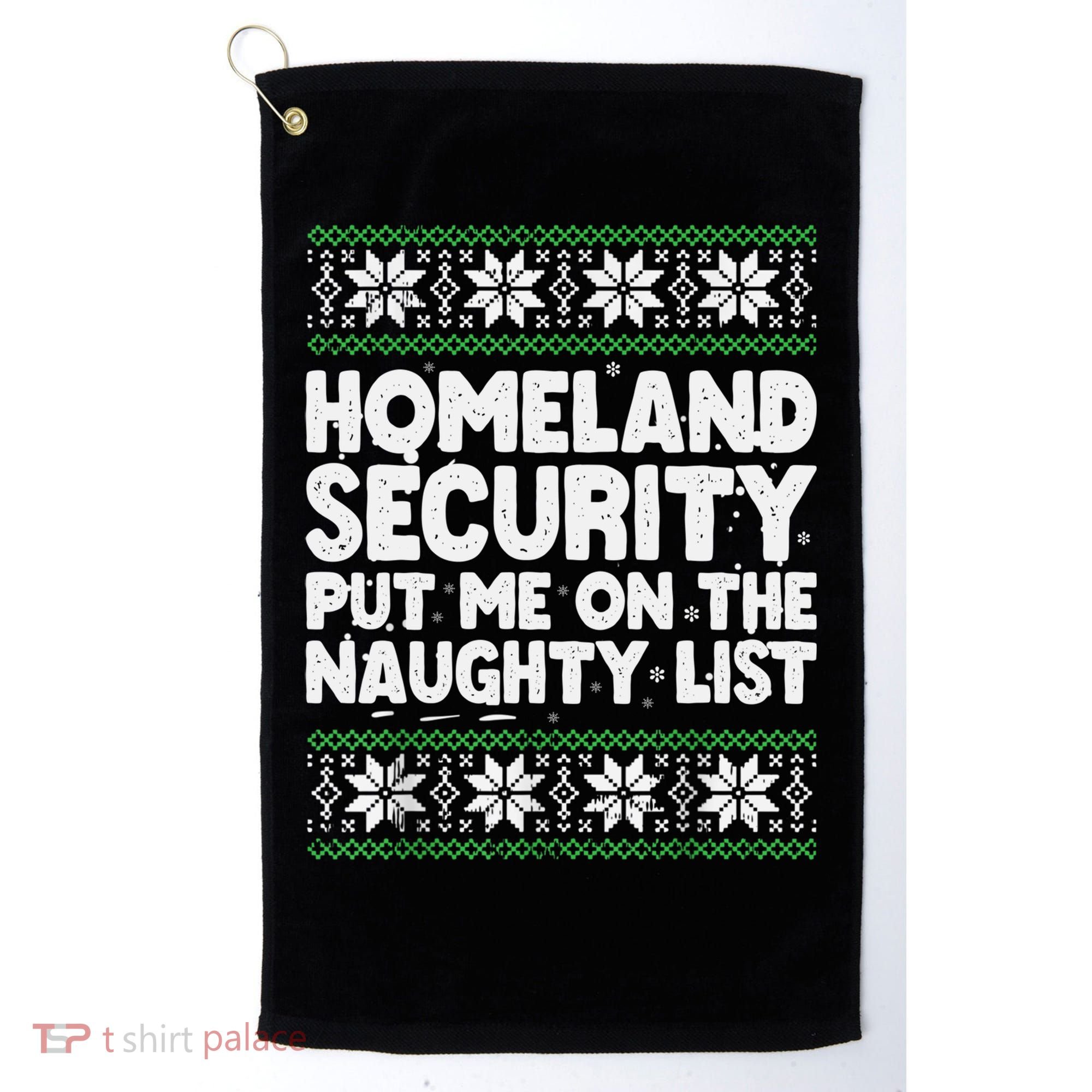 Homeland Security Naughty List Christmas Great Gift Golf Towel