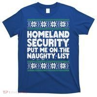 Homeland Security Naughty List Christmas Great Gift T-Shirt thumb 0