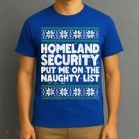 Homeland Security Naughty List Christmas Great Gift T-Shirt thumb 3