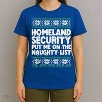 Homeland Security Naughty List Christmas Great Gift T-Shirt thumb 4