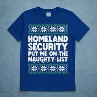Homeland Security Naughty List Christmas Great Gift T-Shirt thumb 5