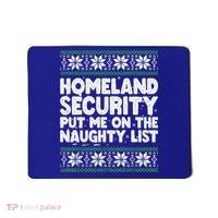 Homeland Security Naughty List Christmas Great Gift Mousepad thumb 0