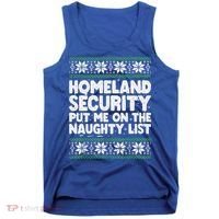 Homeland Security Naughty List Christmas Great Gift Tank Top thumb 0