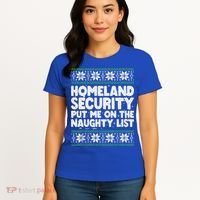 Homeland Security Naughty List Christmas Great Gift Women's T-Shirt thumb 4