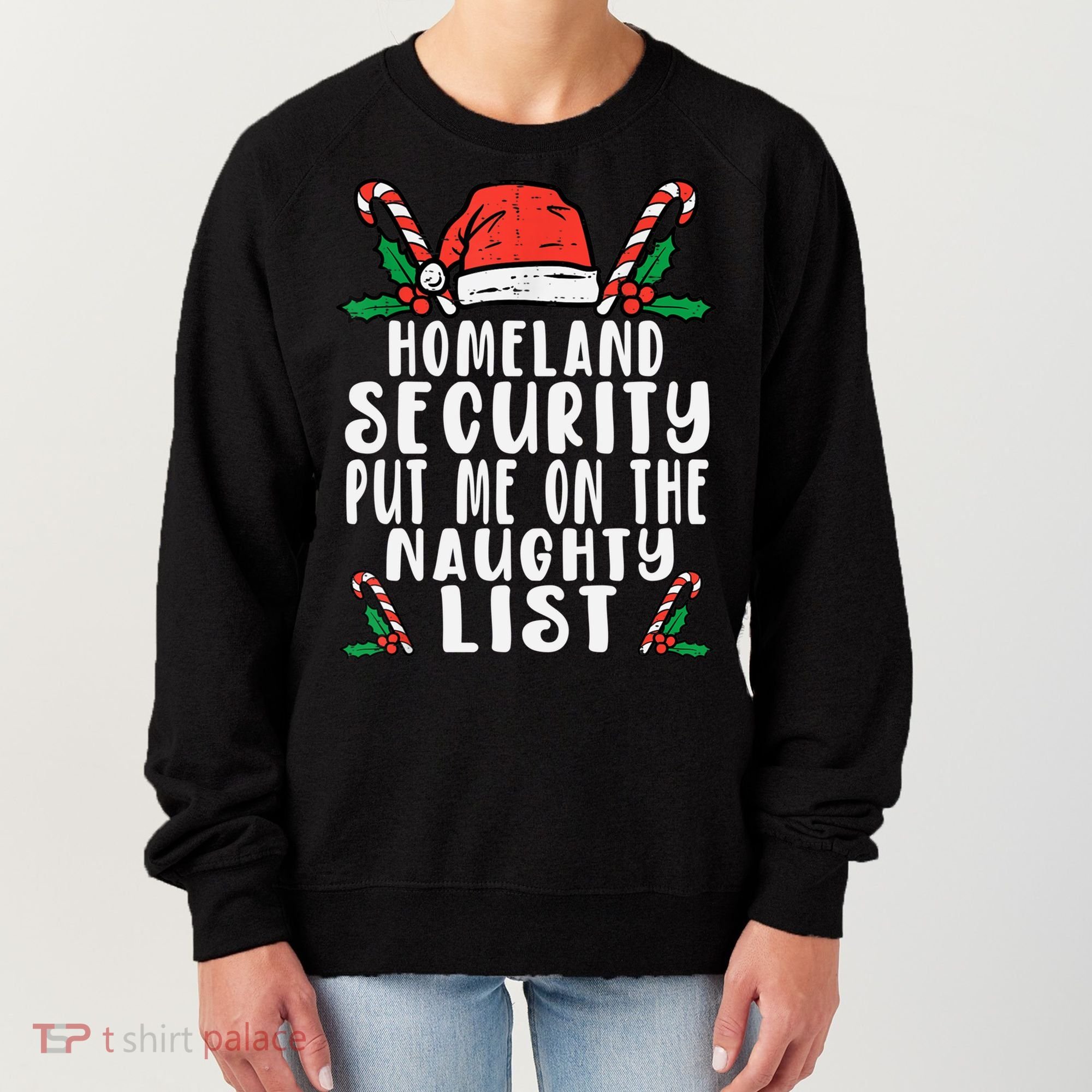 Homeland Security Naughty List Christmas Cute Gift Women's Sweatshirt